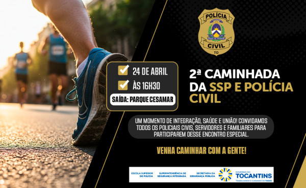 em-palmas,-ssp/to-abre-inscricoes-para-2a-caminhada-do-dia-do-policial-civil-–-ssp-to