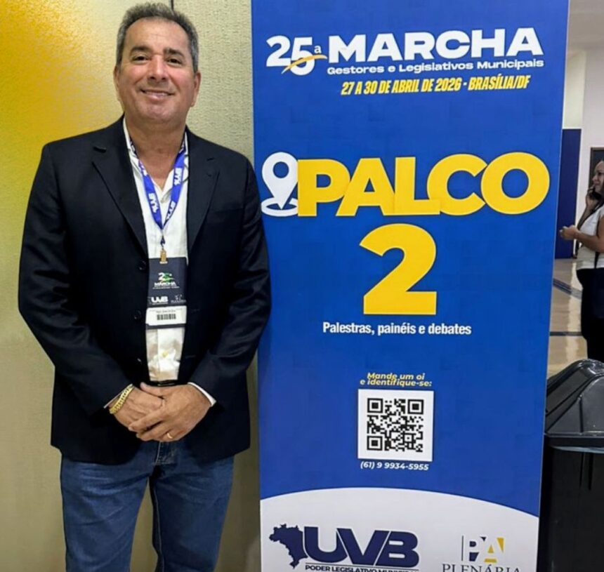 vereador-israel-da-terezona-participa-da-25a-marcha-dos-vereadores-e-fortalece-representatividade-de-araguaina-em-brasilia