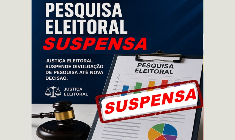 mais-uma-pesquisa-suspensa-pela-justica-eleitoral;-levantamento-esta-em-analise-e-aguarda-decisao-definitiva